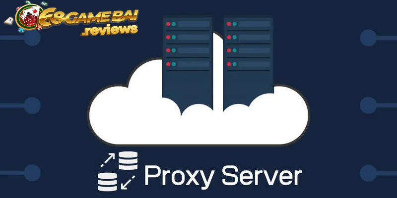 Truy cập 68 game bài nhanh chóng với proxy